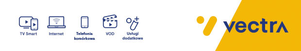 TV Samrt / Internet / Telefonia komórkowa / VOD / Usługi dodatkowe // VECTRA